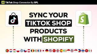 Complete SPL Setup Guide: Connect Shopify to TikTok Shop