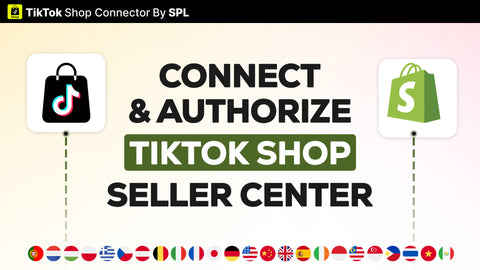 Connect and Authorize TikTok Shop Seller Center